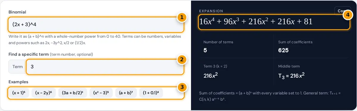 How to use the Binomial Expansion Calculator: binomial input, term number and expansion result