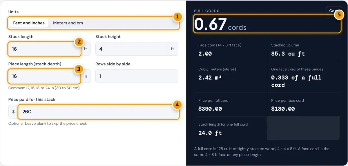 How to use the firewood calculator: choose units, enter stack size and piece length, read cords and price