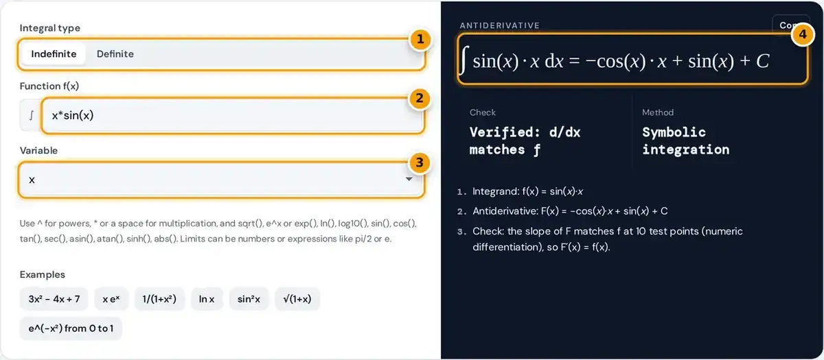 How to use the integral calculator: choose indefinite or definite, type f(x), pick the variable, read the answer