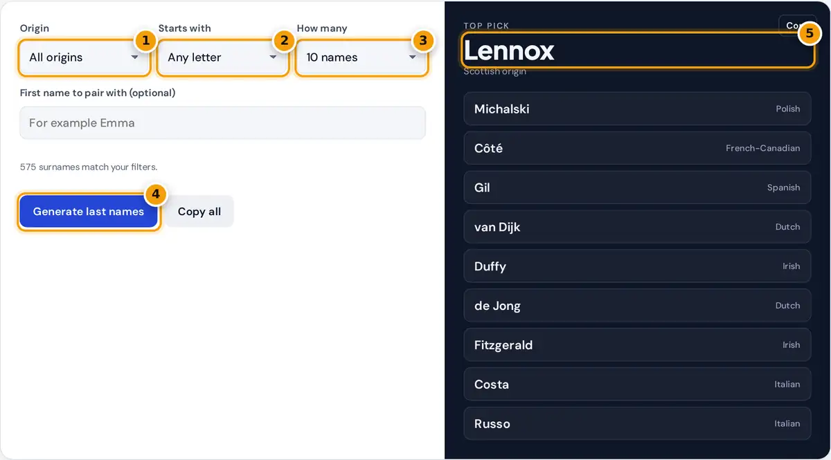 How to use the last name generator: choose origin, starting letter and count, press generate, then copy a surname